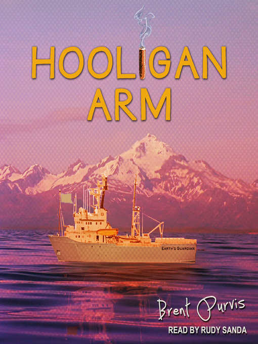 Title details for Hooligan Arm by Brent Purvis - Wait list